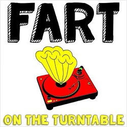 Cover artwork for Fart On the Turntable by Fart Phone Not Smart Phone