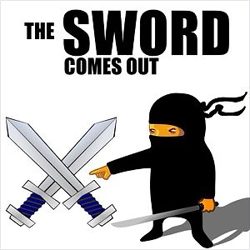 Cover artwork for The Sword Comes Out by Text Me That Sound