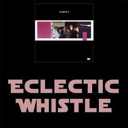 Cover artwork for Eclectic Whistle by RR Collective