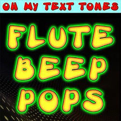 Cover artwork for Flute Beep Pops (Text Tone) by Oh My Text Tones
