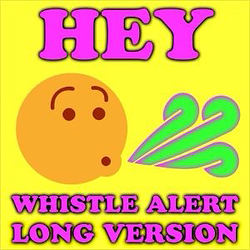 Cover artwork for Hey Whistle Alert Long Version by Text Tone Sounds