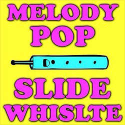 Cover artwork for Melody Pop Slide Whistle by Text Tone Sounds