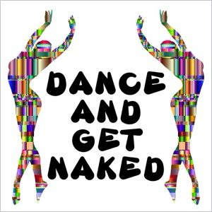 Dance and Get Naked Voice ringtone by Bell Audio