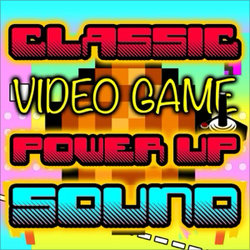 Classic Video Game Power Up Sound ringtone by Classic Video Games