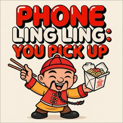 Phone Ling Ling You Pick Up ringtone by Say What